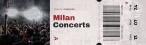 Concerts in Milan - Travel2Concert