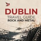U2 Dublin Tour: must-visit spots for Rock fans